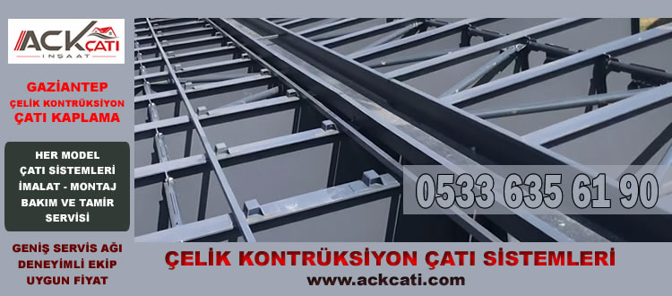 Çelik Konstrüksiyon Çatı