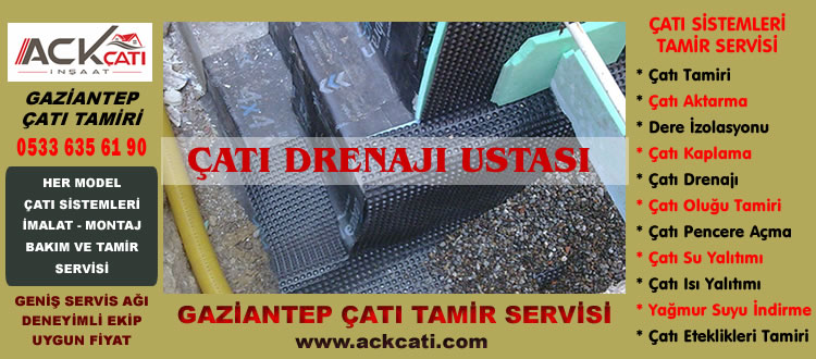 Gaziantep Çatı Drenajı Ustası