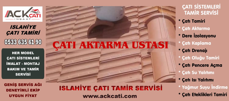 Islahiye Çatı Aktarma