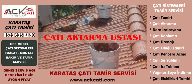 Karataş Çatı Aktarma