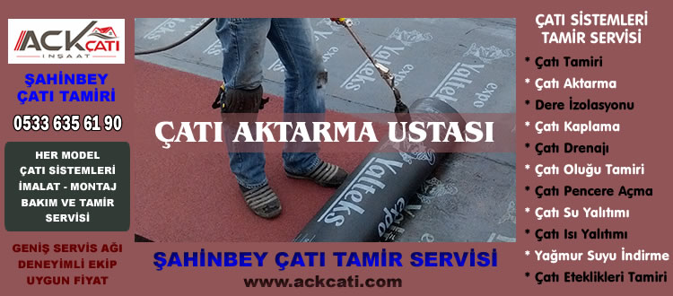 Şahinbey Çatı Ustası